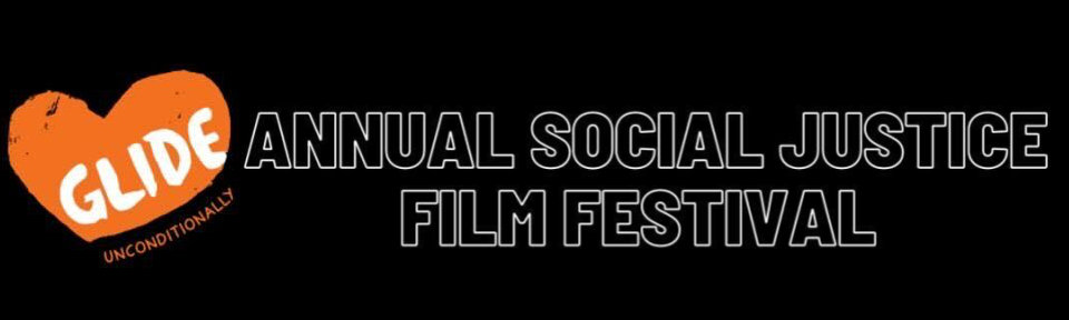 GLIDE Social Justice Film Festival