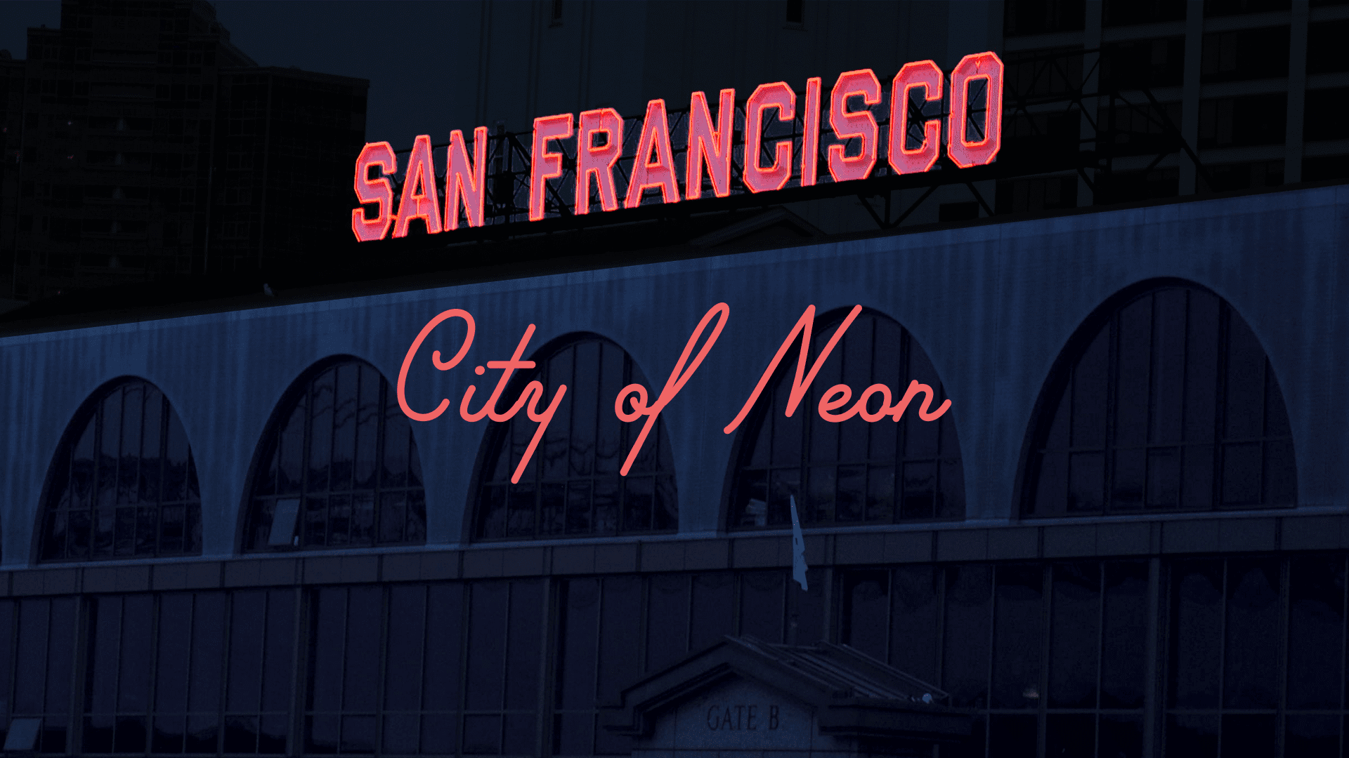 Glowing pink text reading San Francisco City of Neon